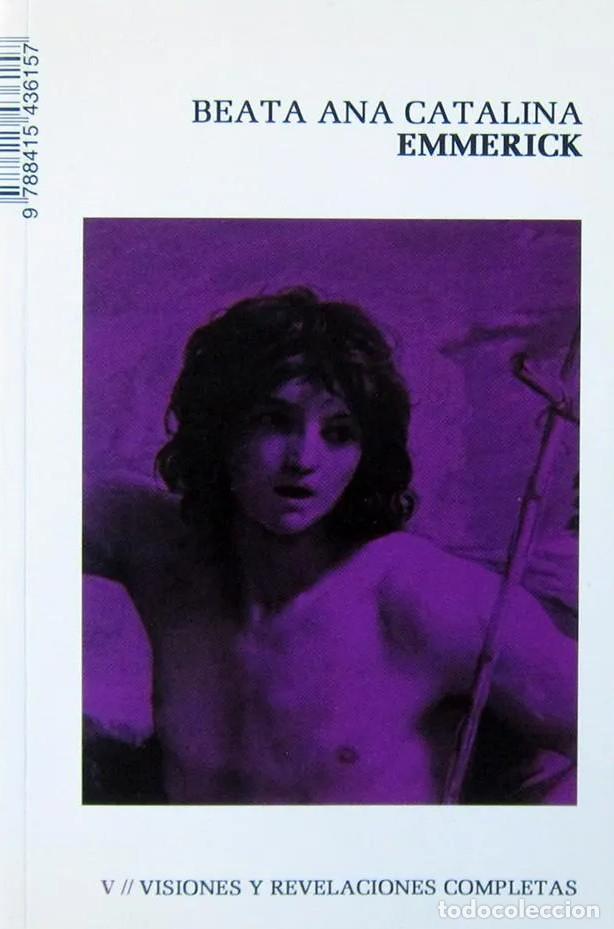 books: VISIONES Y REVELACIONES COMPLETAS. VOLUMEN V - Beata Ana Catalina Emmerick