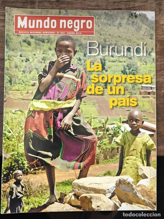 books: MUNDO NEGRO. REVISTA MISIONAL AFRICANA. N&ordm; 602 - ENERO 2015. BURUNDI. LA SORPRESA DE UN PA&Iacute;S - VV.AA