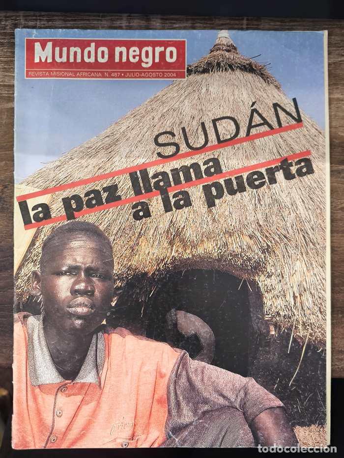 books: MUNDO NEGRO. REVISTA MISIONAL AFRICANA. N&ordm; 487- JULIO-AGOSTO 2004. SUD&Aacute;N. LA PAZ LLAMA A LA PUERTA -