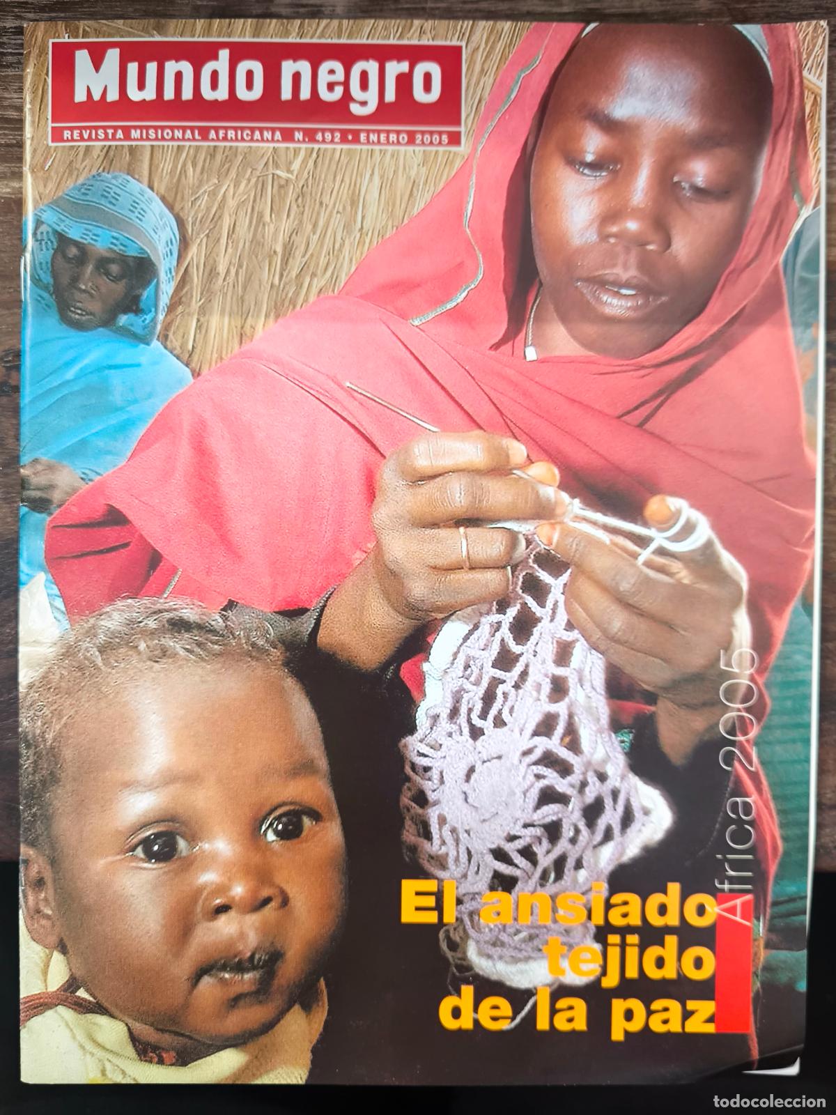 books: MUNDO NEGRO. REVISTA MISIONAL AFRICANA. N&ordm; 492 - ENERO 2005. EL ANSIADO TEJIDO DE LA PAZ - VV.AA.
