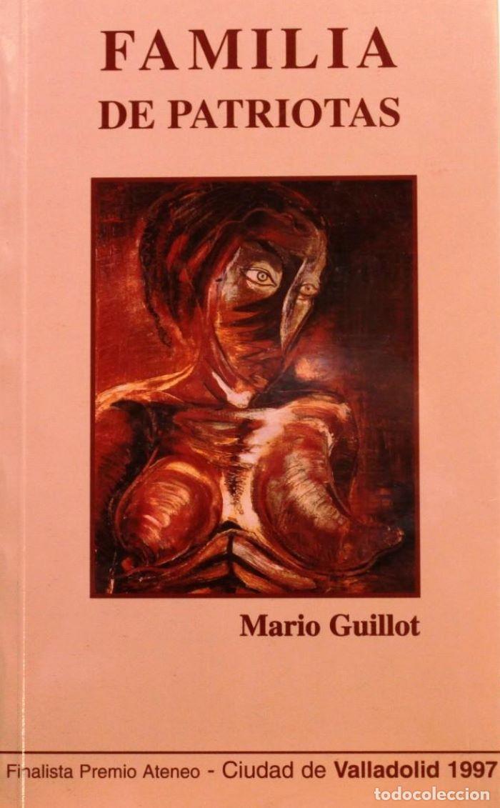 books: FAMILIA DE PATRIOTAS - Mario Guillot Carvajal