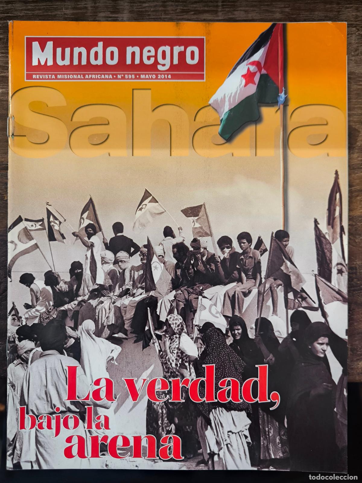 Libri di seconda mano: MUNDO NEGRO. REVISTA MISIONAL AFRICANA. N&ordm; 595 - MAYO 2014. SAHARA. LA VERDAD BAJO LA ARENA - VV.AA.