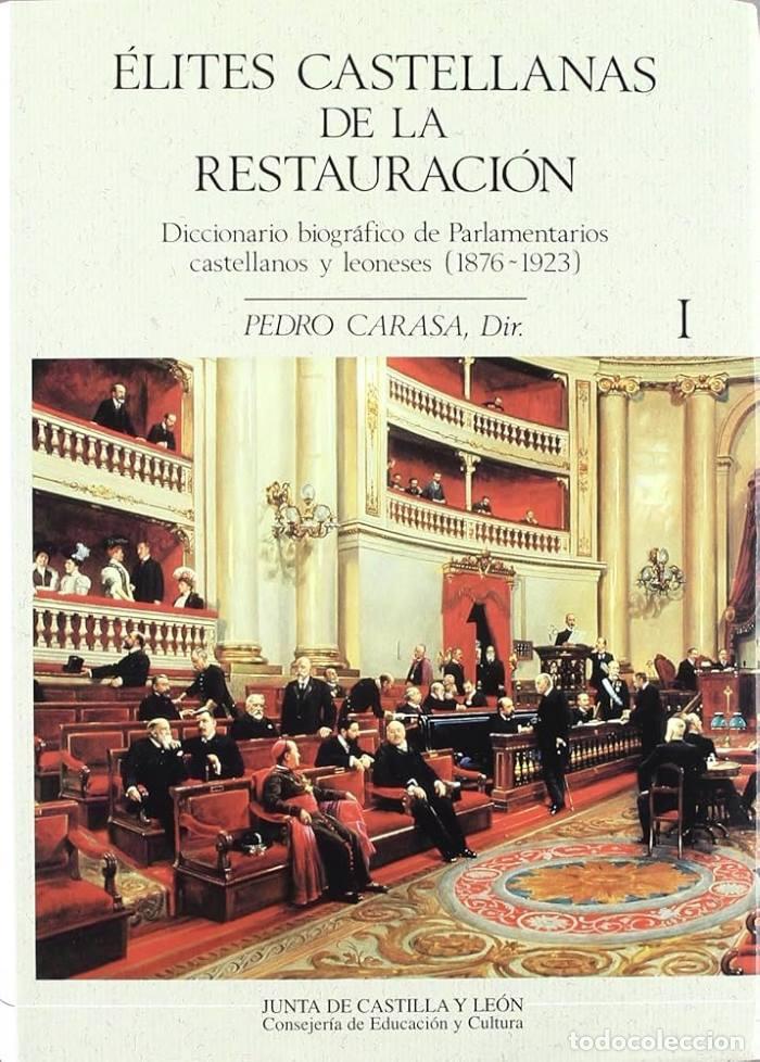 Libri di seconda mano: &Eacute;LITES CASTELLANAS DE LA RESTAURACI&Oacute;N (2 TOMOS) - Pedro Carasa (ed.); VV.AA.