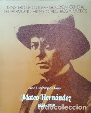 Libri di seconda mano: MATEO HERN&Aacute;NDEZ 1884-1949 - Jos&eacute; Luis Majada Neila