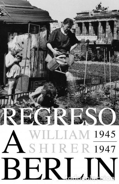 Libri di seconda mano: Regreso a Berl&iacute;n. 1945-1947- 9788483069127