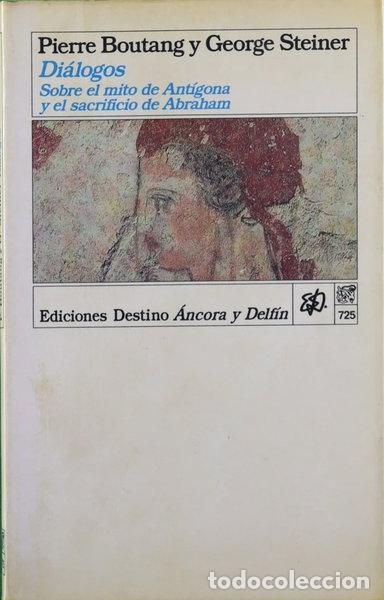 Libros: Di&aacute;logos sobre el mito de Ant&iacute;gona y el sacrificio de Abraham- 9788423324149