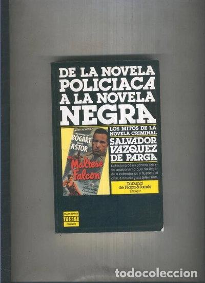 Libros: De la novela policiaca a la novela negra- 9788401450662
