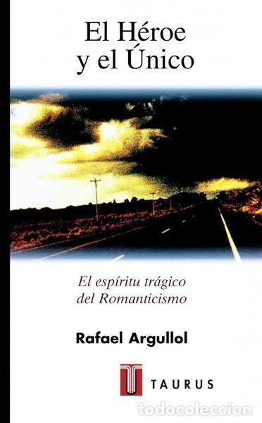 Libros: El H&eacute;roe y el &uacute;nico- 9788430603527
