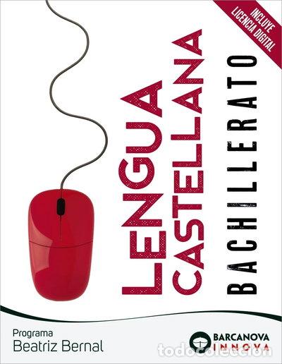 books: Beatriz Bernal Bachillerato. Lengua castellana- 9788448957674