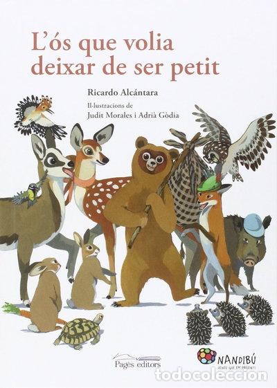books: L'&oacute;s que volia deixar de ser petit- 9788499757322