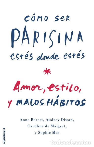 Livros em segunda m&atilde;o: C&oacute;mo ser parisina est&eacute;s donde est&eacute;s- 9788499189376