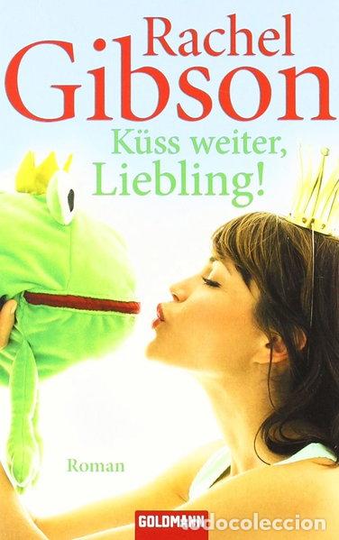 Livros em segunda m&atilde;o: K&uuml;ss weiter, Liebling!- 9783442470327