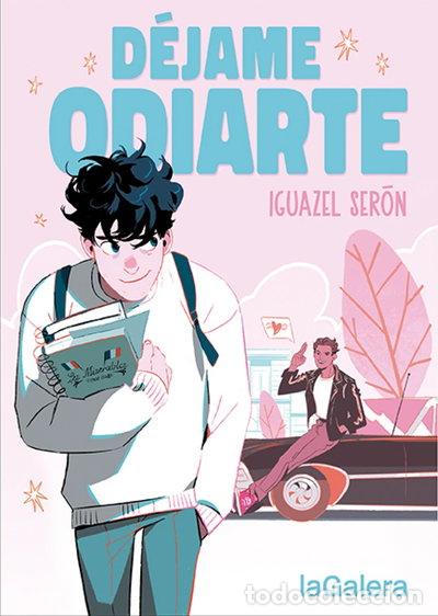 Libros: D&eacute;jame odiarte- 9788424673765