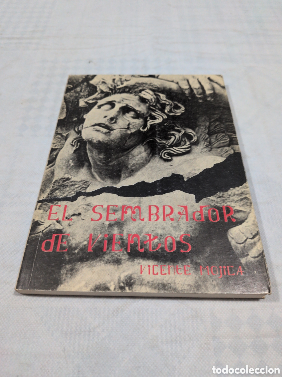 Libri di seconda mano: El sembrador de vientos - Vicente Mojica. Alicante 1985