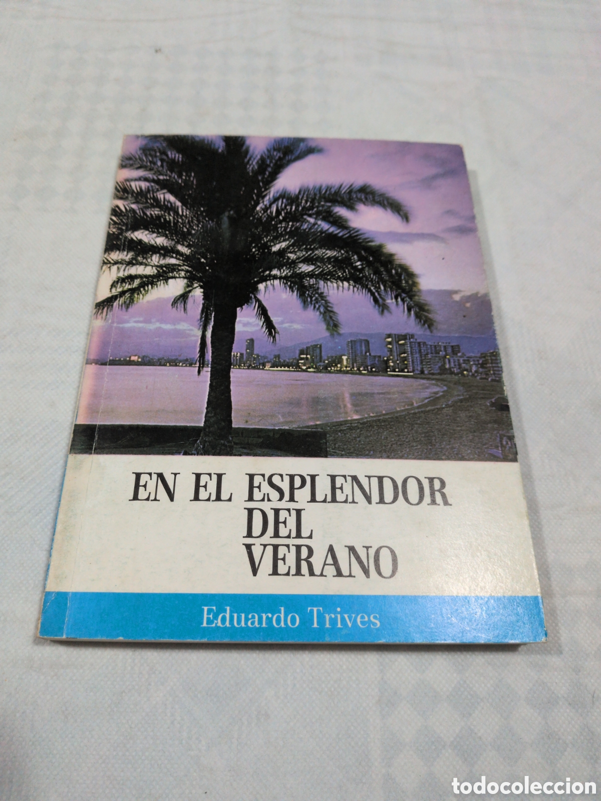 Livros em segunda m&atilde;o: En el esplendor del verano - Eduardo Trives. Alicante 1985