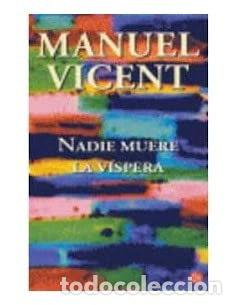 Libri di seconda mano: Nadie muere la v&iacute;spera- 9788466314756