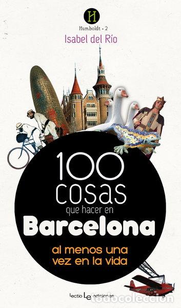 Livres: 100 cosas que hacer en Barcelona- 9788415088691