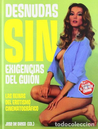 Libros: Desnudas sin exigencias del gui&oacute;n- 9788493848477