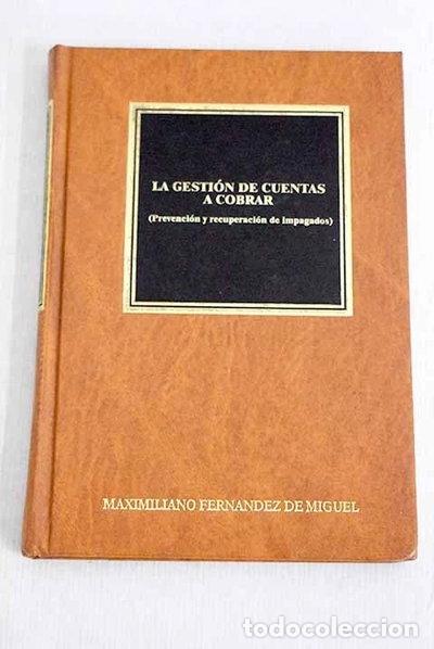 Libros: La gesti&oacute;n de cuentas a cobrar- 9788492213214
