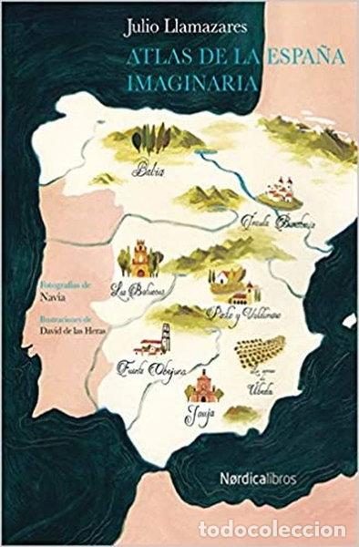 Libros: Atlas de la Espa&ntilde;a Imaginaria- 9788416440276
