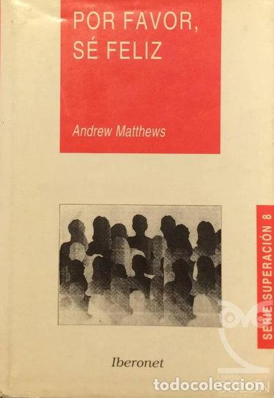 Libros: Por favor, s&eacute; feliz- 9788488534101
