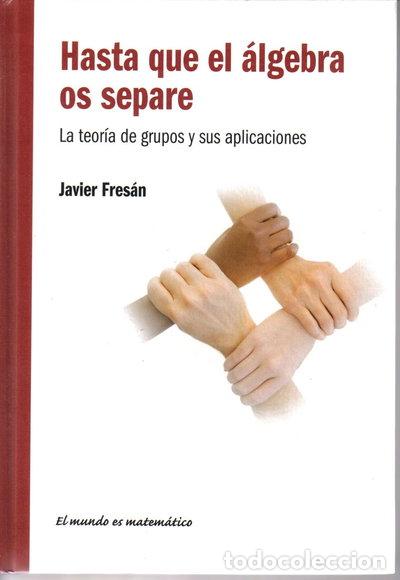 Libros: Hasta que el &aacute;lgebra os separe- 9788447374380