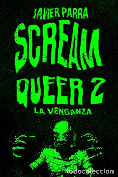 Libros: Scream Queer 2. La venganza- 9788412765724