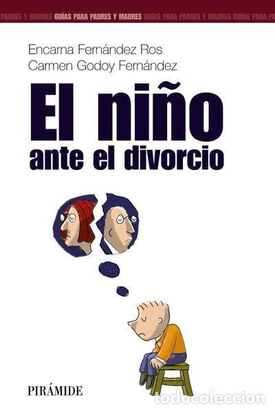 Libros: El ni&ntilde;o ante el divorcio- 9788436817126