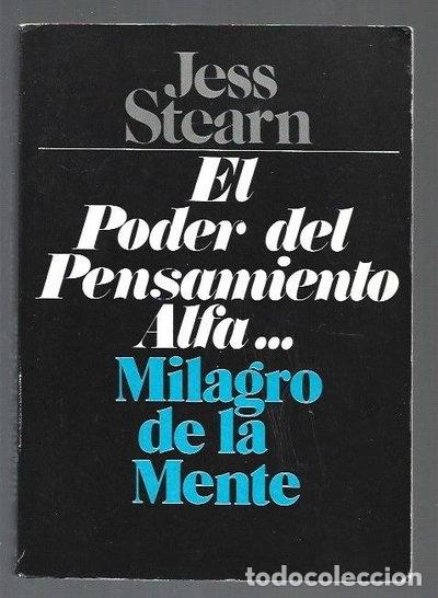 Libros: El poder del pensamiento alfa- 9788471666048