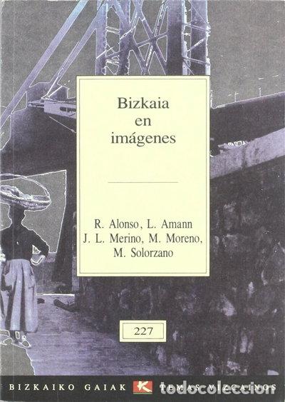 Libri di seconda mano: Bizkaia en im&aacute;genes- 9788480560580