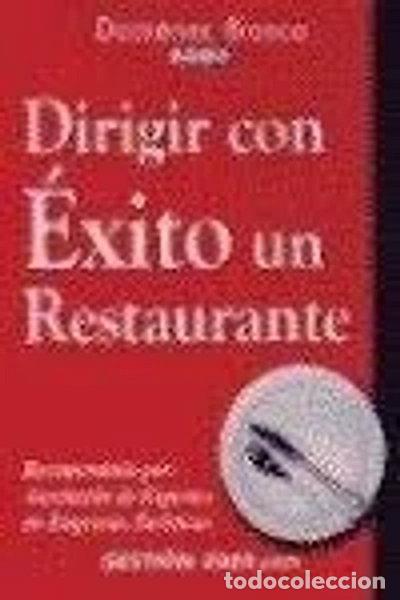 Libros: Dirigir con &eacute;xito un restaurante- 9788480888509