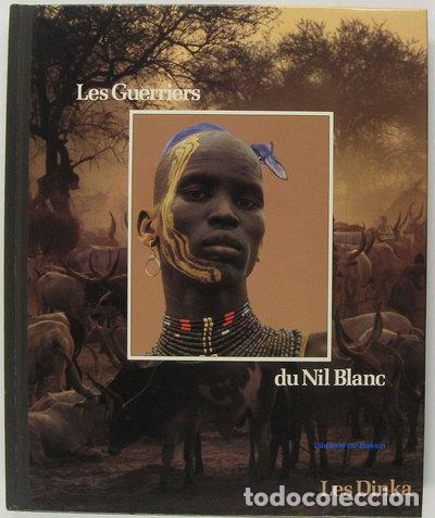 Libros: Les guerriers du Nil Blanc: les Dinka- 9782734400035