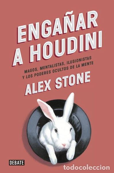 Libros: Enga&ntilde;ar a Houdini- 9788499923680