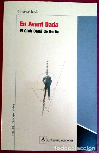 Livros em segunda m&atilde;o: En avant Dada. El Club Dad&aacute; de Berl&iacute;n- 9788493162542
