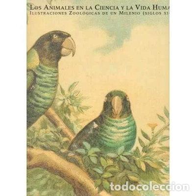 Livros em segunda m&atilde;o: Los animales en la ciencia y la vida humana- 9788484710059