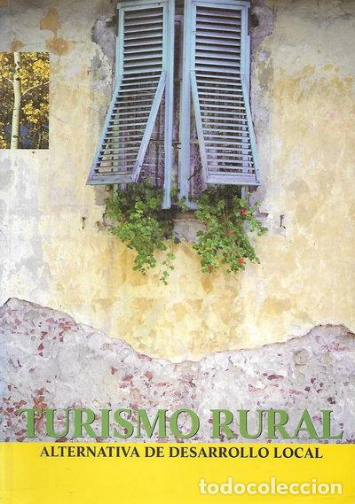 Libros: Turismo rural: alternativa de desarrollo local- 9788486988456