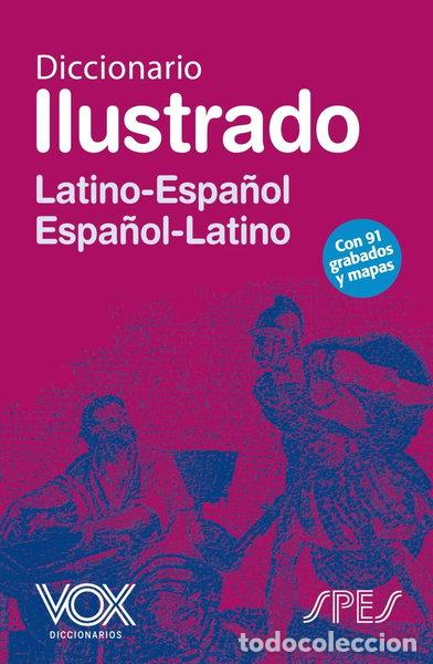 Libros: Diccionario Ilustrado Lat&iacute;n. Latino-Espa&ntilde;ol/ Espa&ntilde;ol-Latino- 9788471539168