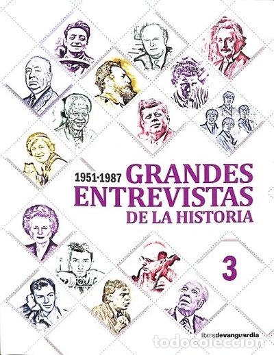 books: Grandes entrevistas de la historia 3. 1951-1987- 9788416372201