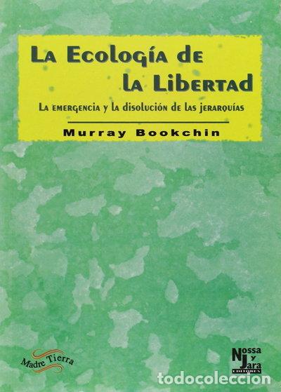 B&uuml;cher: La ecolog&iacute;a de la libertad- 9788495258007