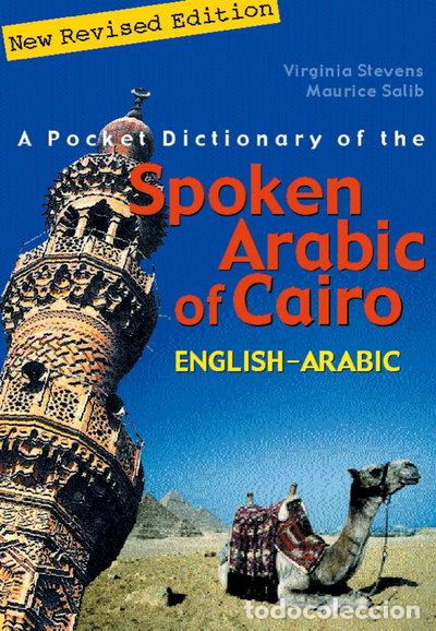 Livres: A Pocket Dictionary of the Spoken Arabic of Cairo- 9789774248399