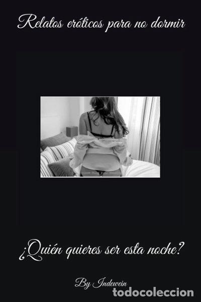 Livros em segunda m&atilde;o: &iquest;Qui&eacute;n quieres ser esta noche?: Relatos er&oacute;ticos para no dormir- 9798853011618