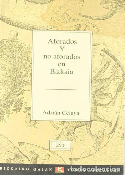 Livros em segunda m&atilde;o: Aforados y no aforados en Bizkaia- 9788480561464