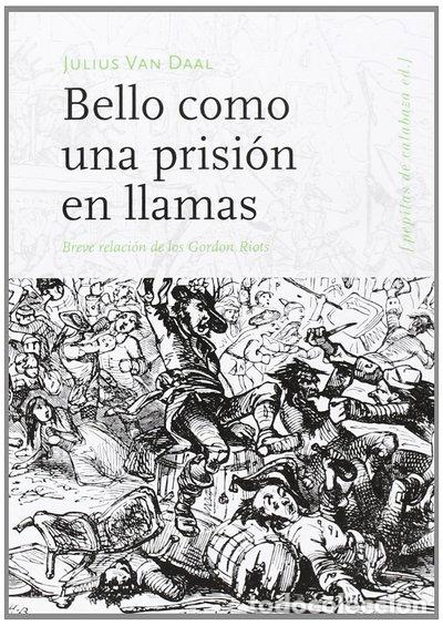 Livros em segunda m&atilde;o: Bello como una prisi&oacute;n en llamas- 9788494029646