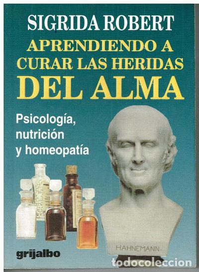 B&uuml;cher: Aprendiendo a curar las heridas del alma- 9789700509402