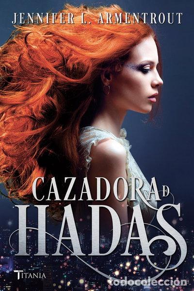 Livres: Cazadora de hadas- 9788416327072