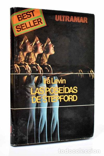 Livres: Las pose&iacute;das de Stepford- 9788473860024