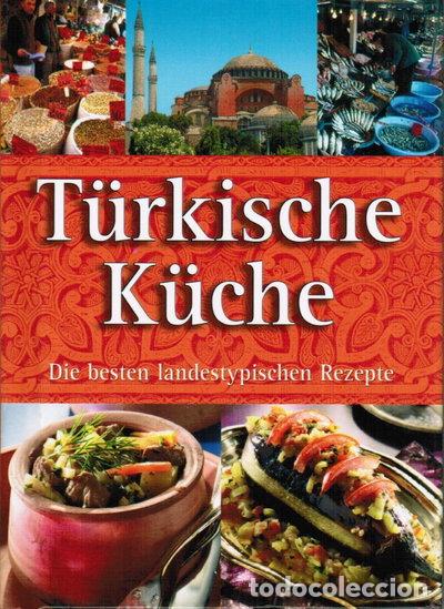 Livros em segunda m&atilde;o: T&uuml;rkische K&uuml;che - Die besten landestypischen Rezepte- 9783829908467
