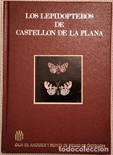 Libros: Los Lepid&oacute;pteros de Castell&oacute;n de la Plana- 9788472318298