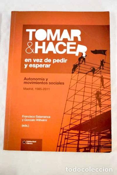 Livros em segunda m&atilde;o: Tomar y hacer en vez de pedir y esperar- 9788461602728