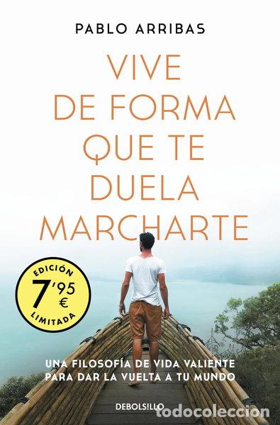 books: Vive de forma que te duela marcharte- 9788466358767